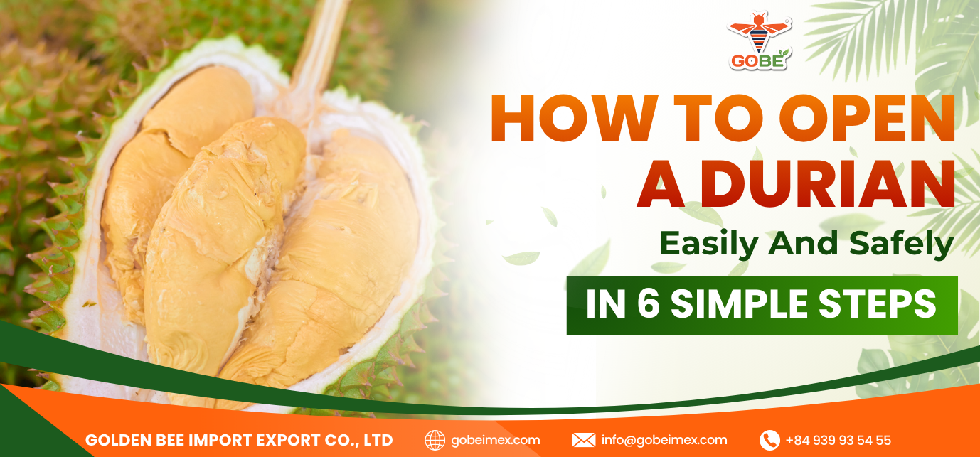 Banner illustrating how to open a durian easily and safely in 6 simple steps