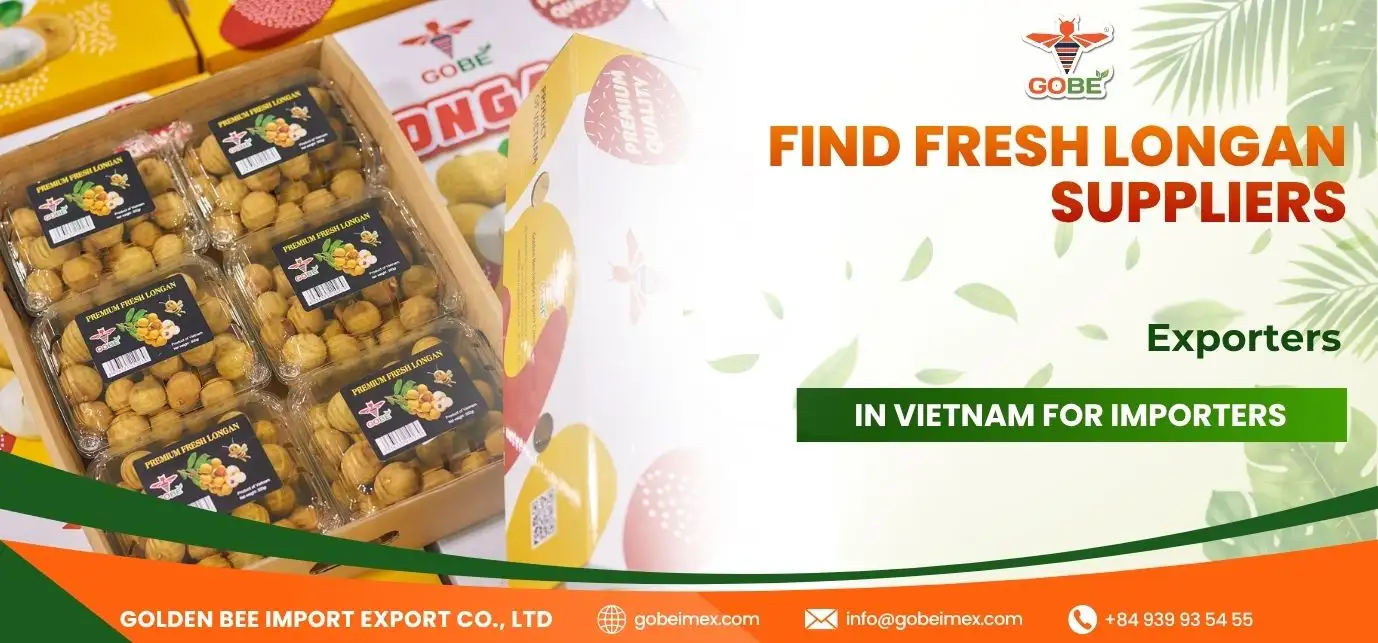 Find Fresh Longan Suppliers Exporters in Vietnam for Importers