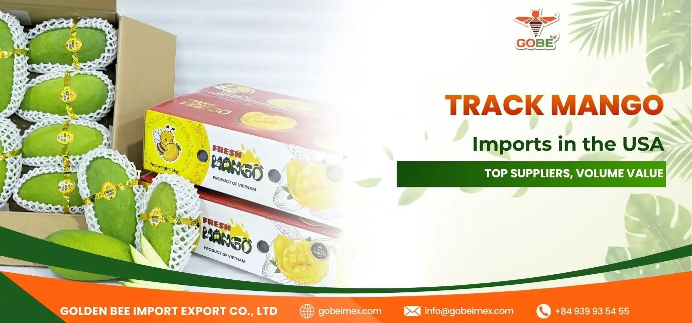 Track Mango Imports in the USA: Top Suppliers, Volume Value